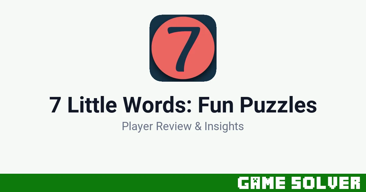 7 Little Words: Fun Puzzles - Ahmad Shahrouj