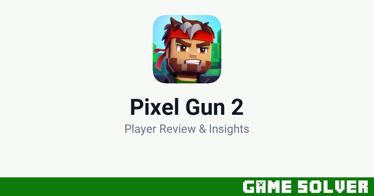 Pixel Gun 2 - Cubic Games