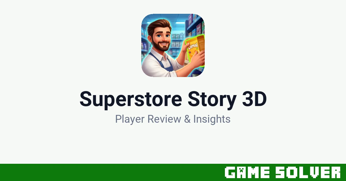 Superstore Story 3D - Pusilung HK Limited
