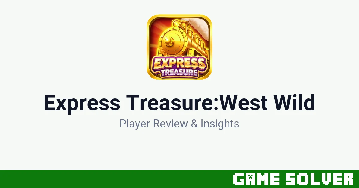 Express Treasure:West Wild - Hefei Luyin Network Technology Co., Ltd.