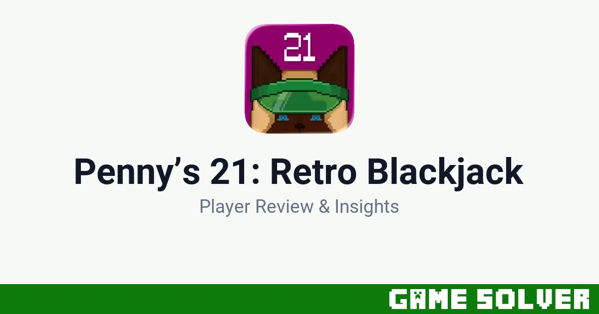 Penny’s 21: Retro Blackjack - TapTeach LLC