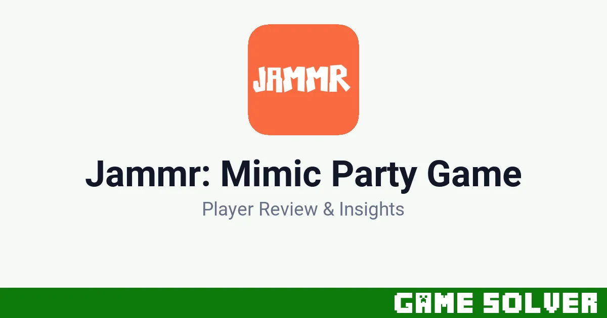 Jammr: Mimic Party Game - Chaptr